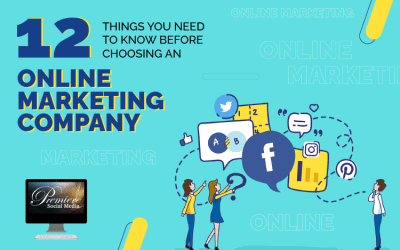 Things You Need to Think About Before Choosing an Online Marketing Company